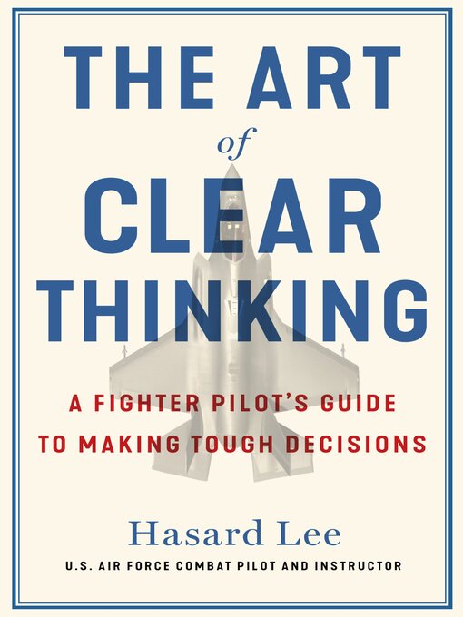 Title details for The Art of Clear Thinking by Hasard Lee - Available